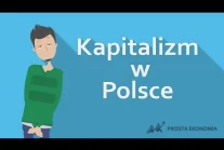 Kapitalizm w Polsce od 25 lat