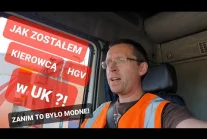 Jak został(em) kierowcą ciężarówki w UK