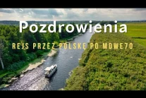 Pozdrowienia z rejsu przez Polskę po wodzie