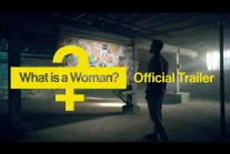 Trailer: What is a Woman?