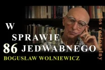 prof. Bogusław Wolniewicz w/s Jedwabnego