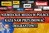 Niemieckie media w Polsce każą nam przyjmować imigrantów