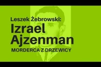 Izrael Ajzenman - żydowski zbrodniarz polaków