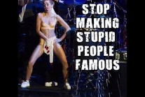 Stop making stupid people famous