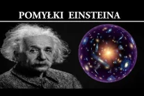 5 przypadków gdy Einstein się mylił