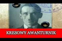Kresowy Awanturnik - Polski agent, który przekupywał sowietów kokainą!