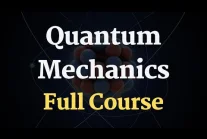 Quantum Physics Full Course
