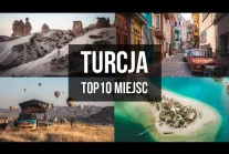 Niesamowita Turcja - TOP10 miejsc i atrakcji