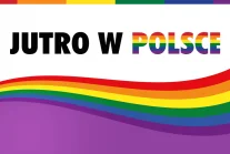 Polska równa, akceptująca i tęczowa.